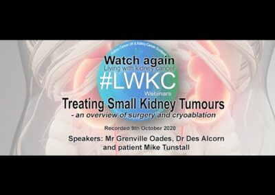 Watch again – #LWKC Webinar: Treating Small Kidney Tumours